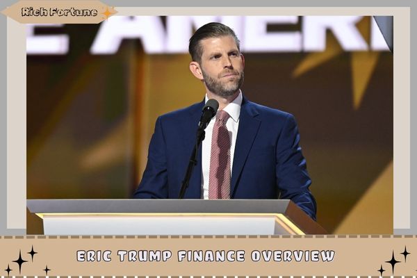 Eric Trump Finance Overview