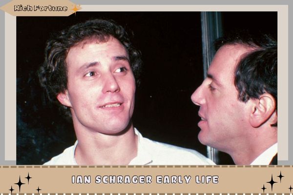 Ian Schrager Early Life