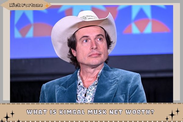 What is Kimbal Musk Net Worth