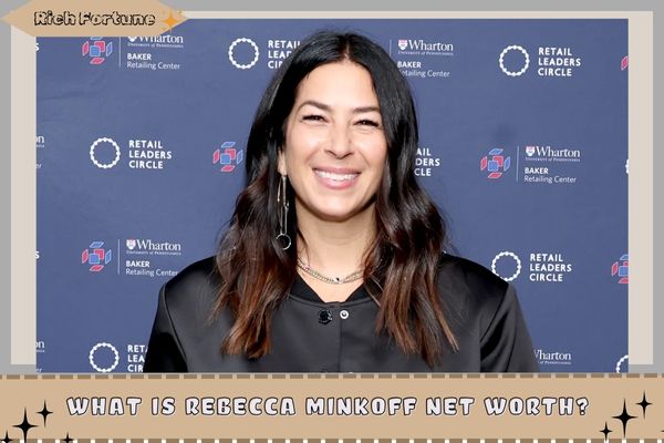 What is Rebecca Minkoff Net Worth